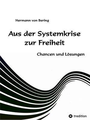 cover image of Aus der Systemkrise zur Freiheit